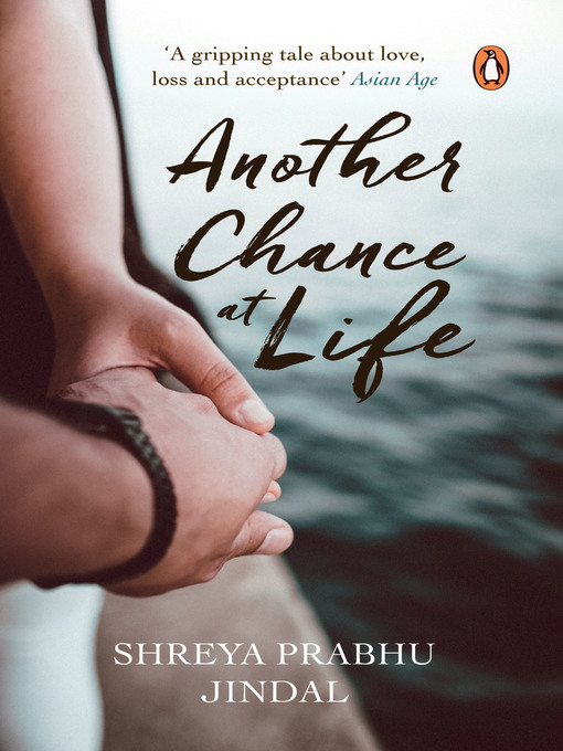 Title details for Another Chance at Life by Shreya Prabhu Jindal - Available